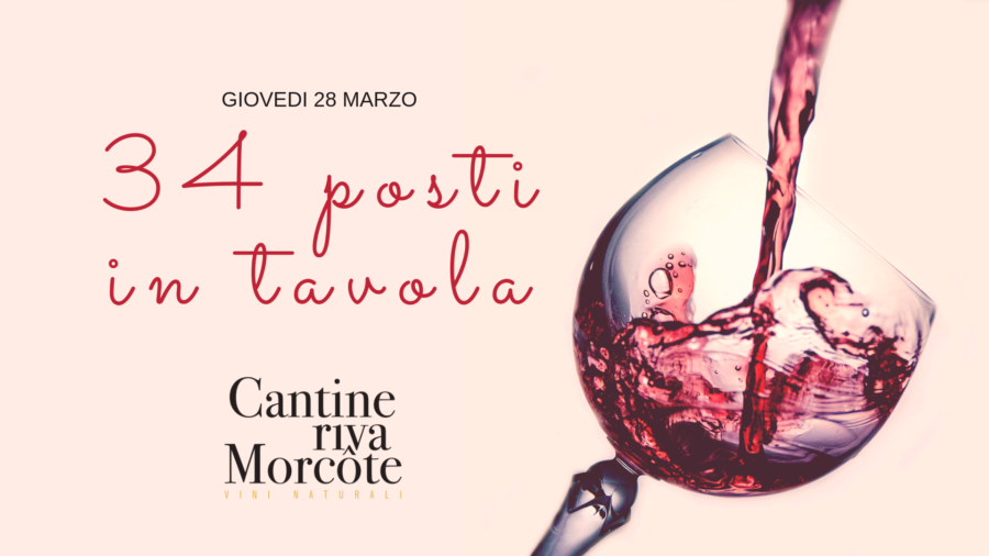 34 Posti in Tavola – Cena degustazione con La Cantina Riva Morcote